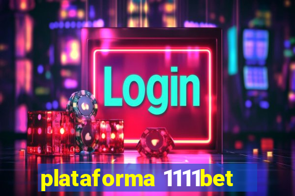 plataforma 1111bet